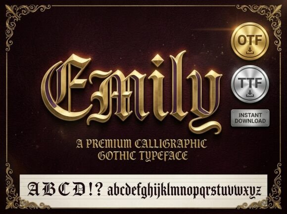Emily Typeface: Where Gothic Blackletter Meets Calligraphic Grace