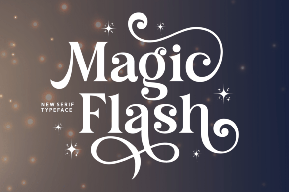 Magic Flash: A Whimsical Serif Font That Brings Fairytale Elegance to Life