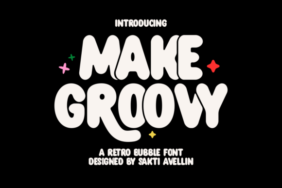 Make Groovy: A Vintage Bubble Font for Bold, Playful Design
