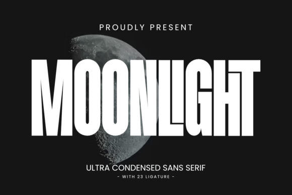 Moonlight: The Ultra-Condensed Sans-Serif Font That Commands Attention