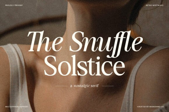 The Snuffle Solstice: Timeless Elegance in Typography