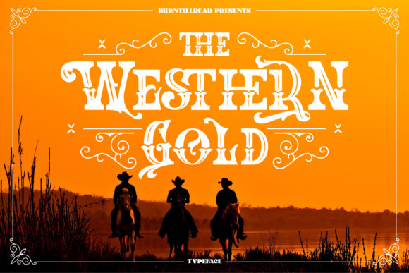 The Western Gold: A Display Font That Commands Attention